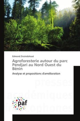 Agroforesterie autour du parc Pendjari au Nord Ouest du Bénin 