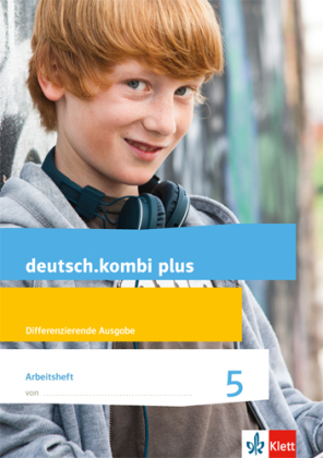 deutsch.kombi plus 5. Differenzierende Allgemeine Ausgabe