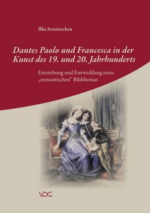 Dantes Paolo und Francesca in der Kunst des 19. und 20. Jahrhunderts