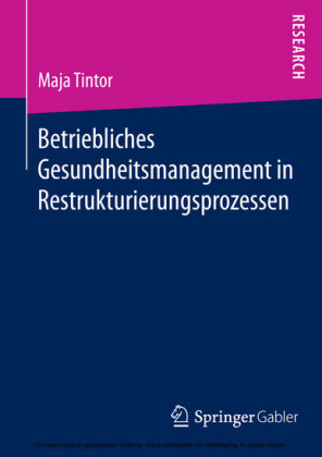 Betriebliches Gesundheitsmanagement in Restrukturierungsprozessen