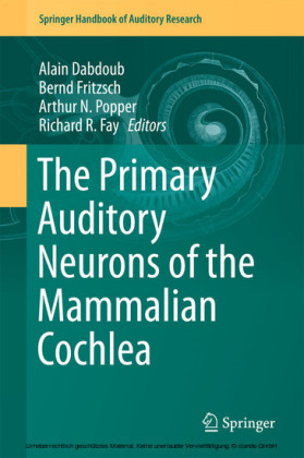 The Primary Auditory Neurons of the Mammalian Cochlea