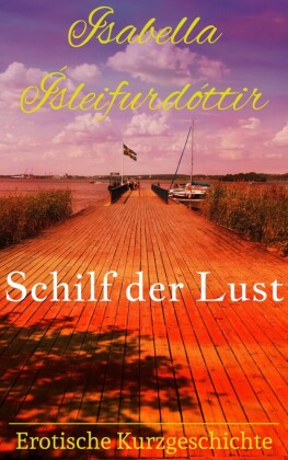 Schilf der Lust