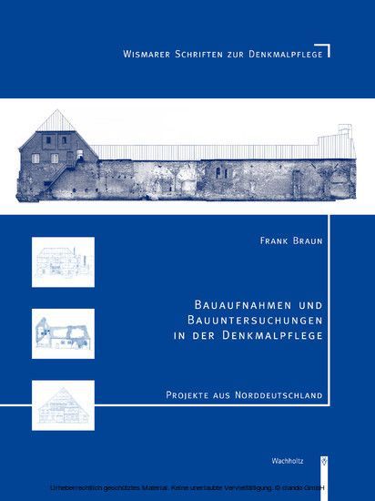 Bauaufnahmen und Bauuntersuchungen in der Denkmalpflege main product photo