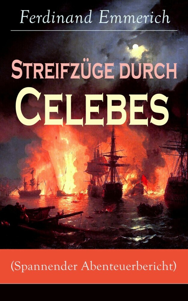 Streifzüge durch Celebes (Spannender Abenteuerbericht) main product photo