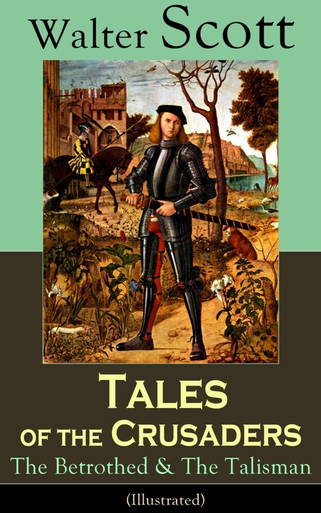 Tales of the Crusaders: The Betrothed & The Talisman (Illustrated) main product photo