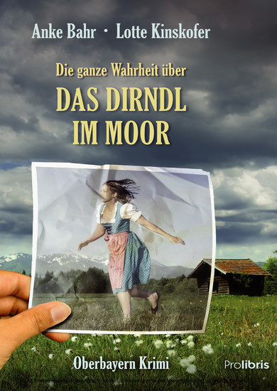 Die ganze Wahrheit über das Dirndl im Moor main product photo
