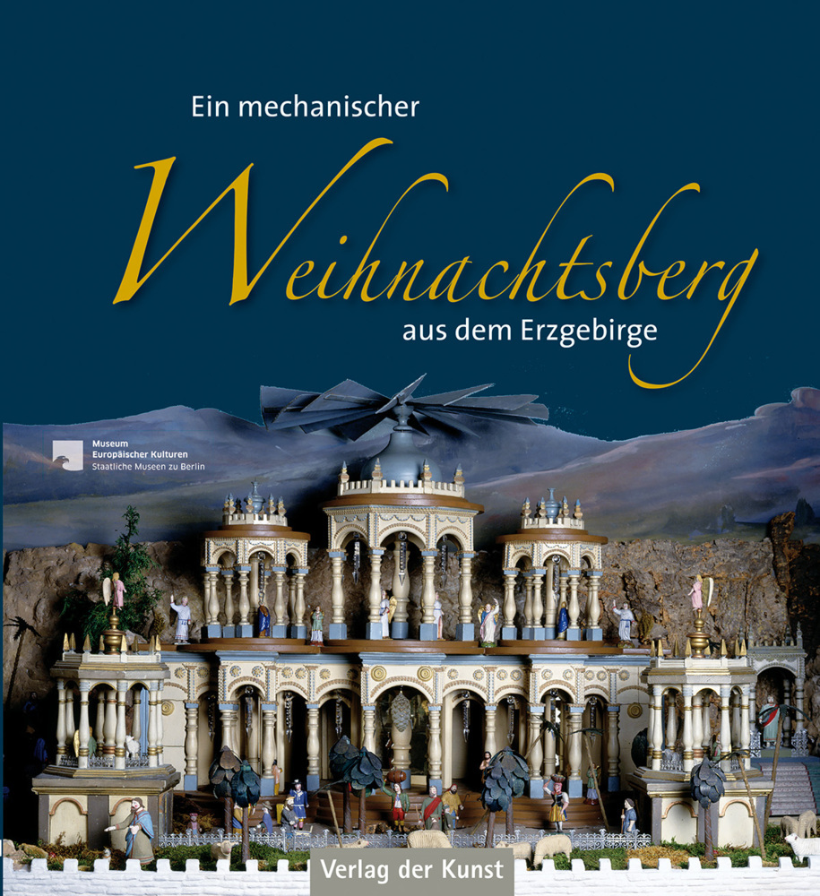 Ein mechanischer Weihnachtsberg aus dem Erzgebirge, m. 1 Buch main product photo