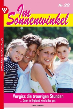 Im Sonnenwinkel 22 - Familienroman