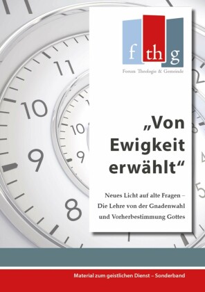 Von Ewigkeit erwa?hlt