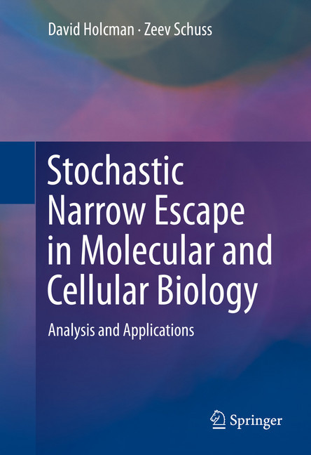 Stochastic Narrow Escape in Molecular and Cellular Biology main product photo