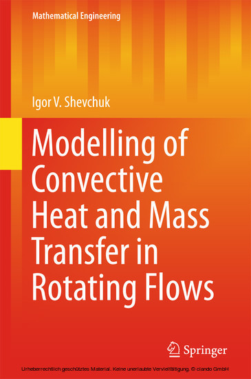 Modelling of Convective Heat and Mass Transfer in Rotating Flows main product photo