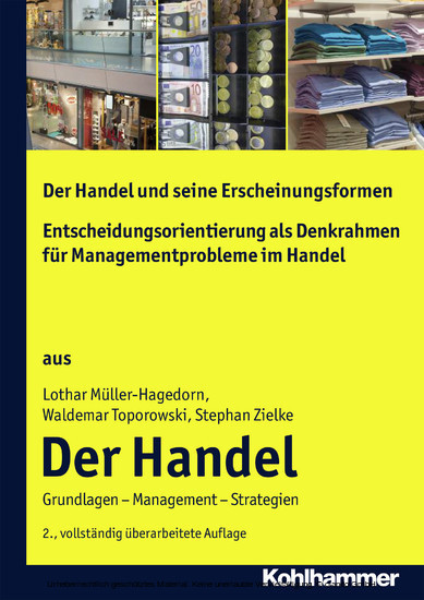 Der Handel und seine Erscheinungsformen + Entscheidungsorientierung als Denkrahmen für Managementprobleme im Handel main product photo