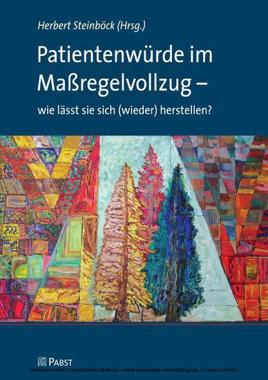 Patientenwürde im Maßregelvollzug - wie lässt sie sich (wieder) herstellen? main product photo