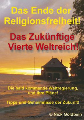 Das Ende der Religionsfreiheit und das vierte Weltreich