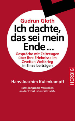 'Das langsame Verrecken an der Front ist entsetzlich'