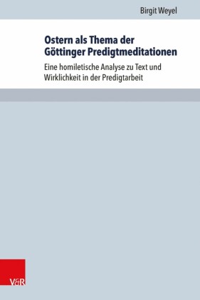 Ostern als Thema der Göttinger Predigtmeditationen