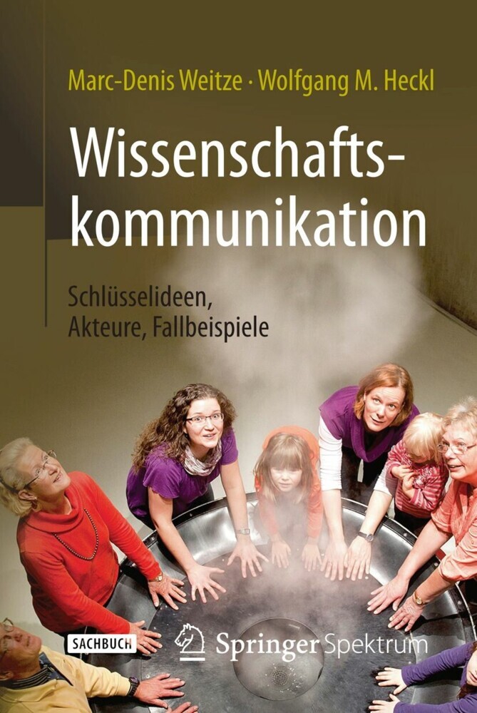 Wissenschaftskommunikation - Schlüsselideen, Akteure, Fallbeispiele main product photo