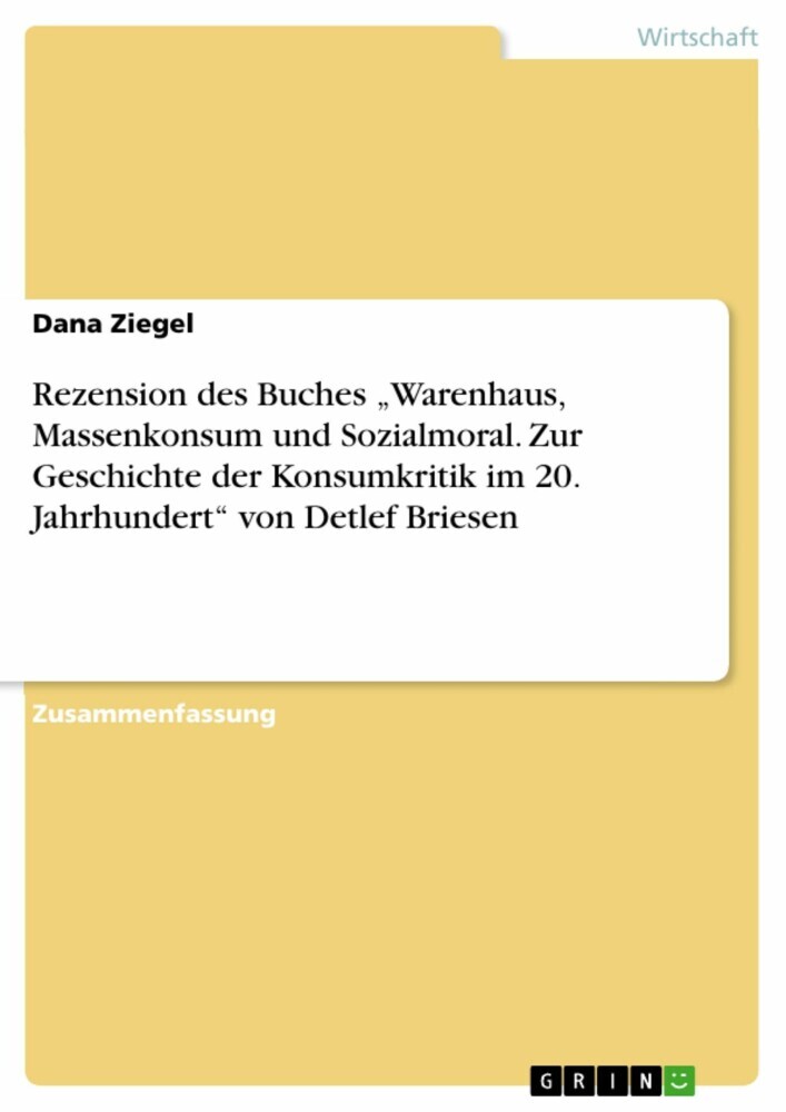 Rezension des Buches 'Warenhaus, Massenkonsum und Sozialmoral. Zur Geschichte der Konsumkritik im 20. Jahrhundert' von Detlef Briesen main product photo