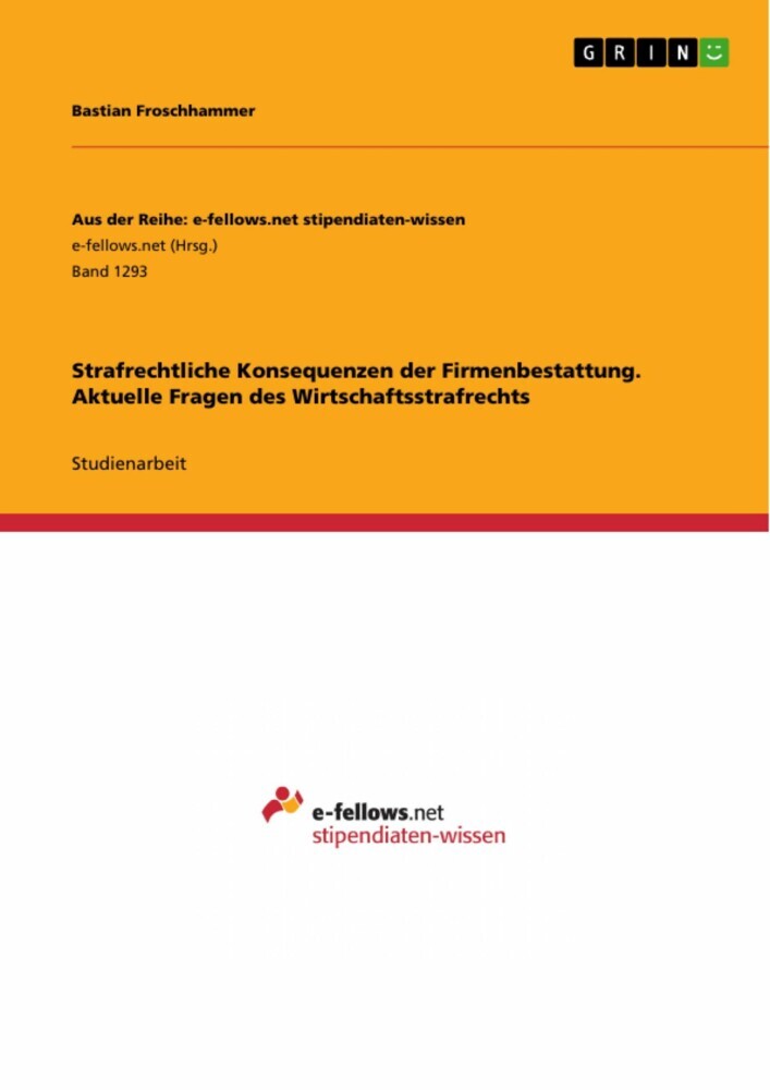 Strafrechtliche Konsequenzen der Firmenbestattung. Aktuelle Fragen des Wirtschaftsstrafrechts main product photo