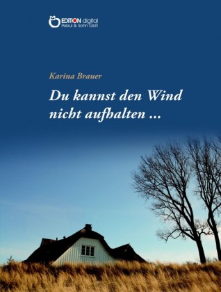 Du kannst den Wind nicht aufhalten ...