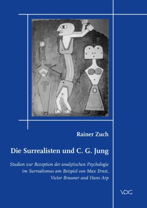 Die Surrealisten und C. G. Jung