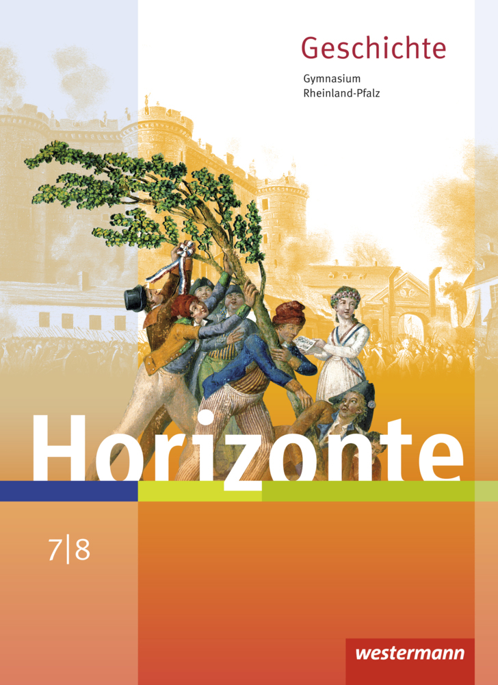 Horizonte - Geschichte für Gymnasien in Rheinland-Pfalz - Ausgabe 2016 main product photo