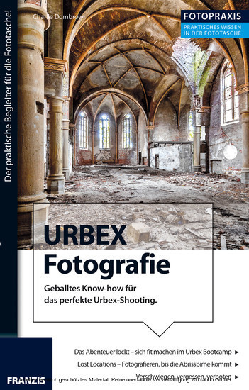 Foto Praxis URBEX Fotografie main product photo