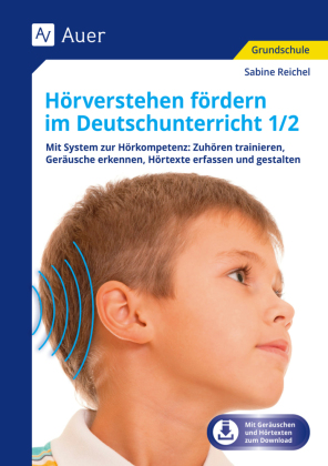 Hörverstehen fördern im Deutschunterricht 1/2, m. 1 Beilage