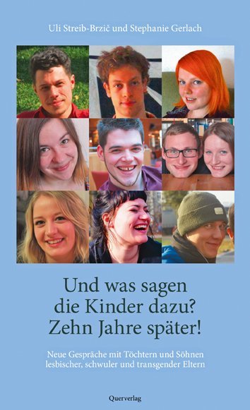 Und was sagen die Kinder dazu? Zehn Jahre später! main product photo