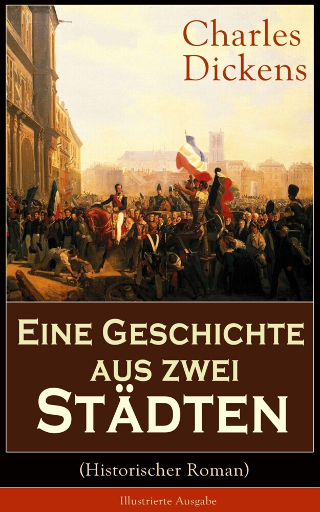 Eine Geschichte aus zwei Städten (Historischer Roman) - Illustrierte Ausgabe main product photo