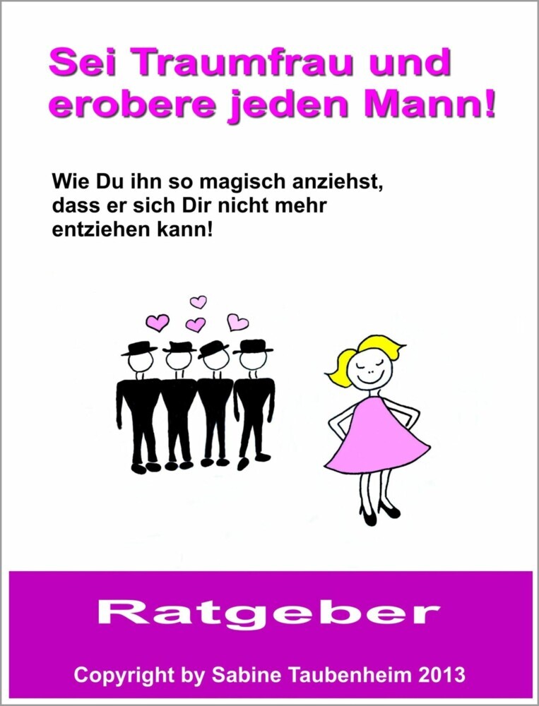 Sei Traumfrau und erobere jeden Mann! main product photo