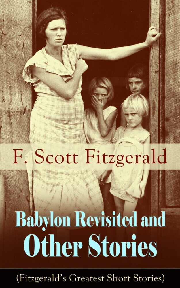 Babylon Revisited and Other Stories (Fitzgerald's Greatest Short Stories) main product photo