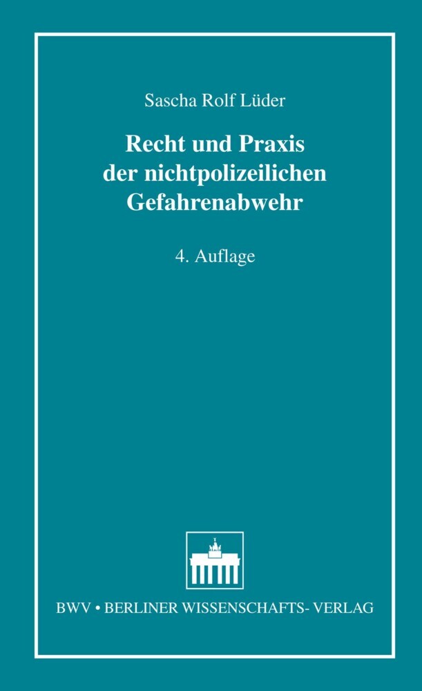 Recht und Praxis der nichtpolizeilichen Gefahrenabwehr main product photo