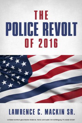 The Police Revolt of 2016