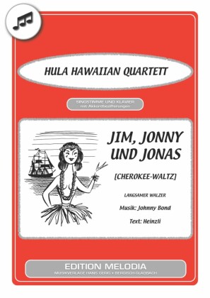 Jim, Jonny und Jonas [Cherokee-Waltz]