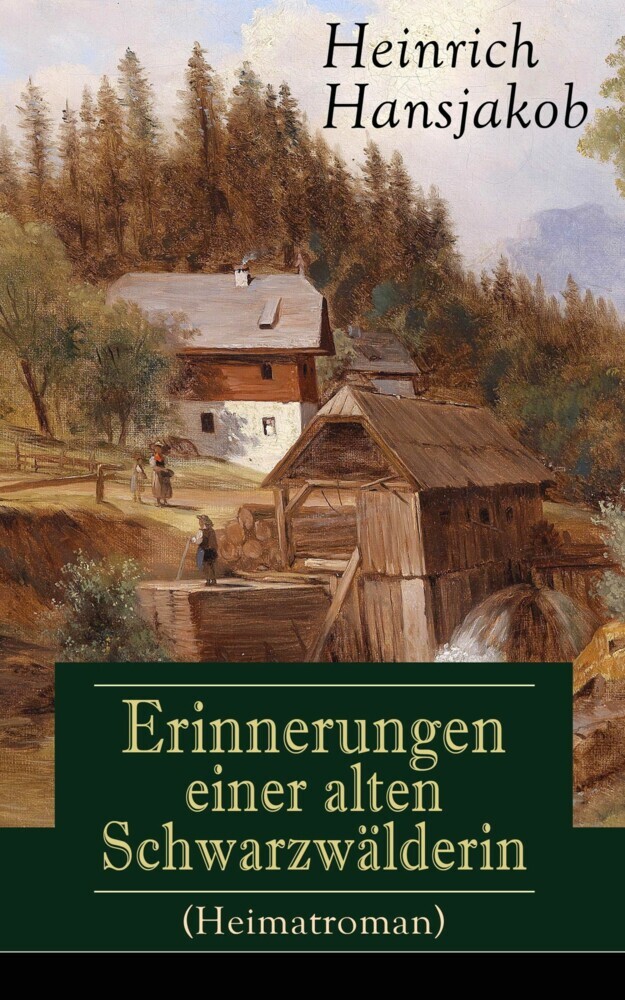 Erinnerungen einer alten Schwarzwälderin (Heimatroman) main product photo