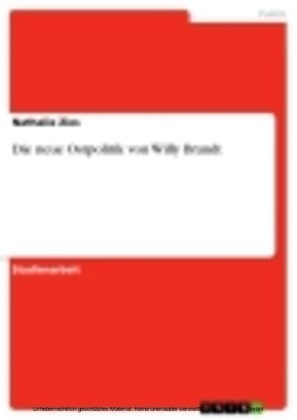Die neue Ostpolitik von Willy Brandt