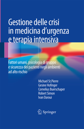 Gestione delle crisi in medicina d'urgenza e terapia inte...