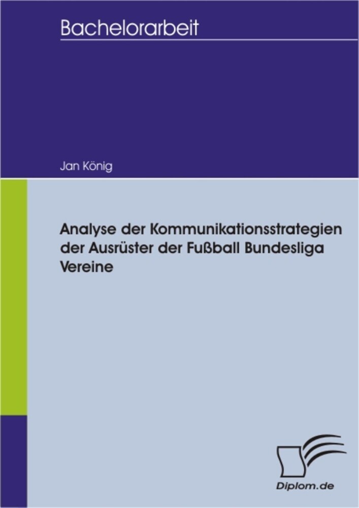 Analyse der Kommunikationsstrategien der Ausrüster der Fußball Bundesliga Vereine main product photo
