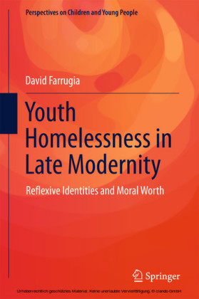 Youth Homelessness in Late Modernity