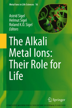 The Alkali Metal Ions: Their Role for Life