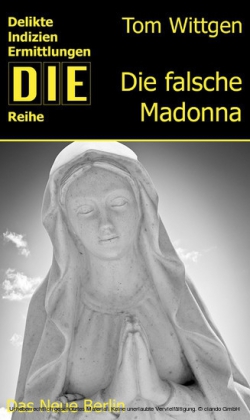 Die falsche Madonna