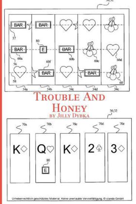 Trouble and Honey