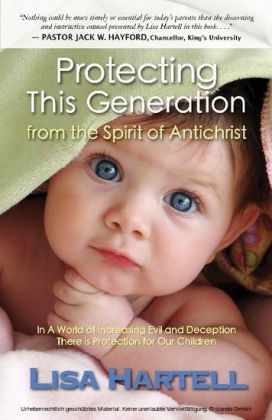 Protecting This Generation from the Spirit of Antichrist