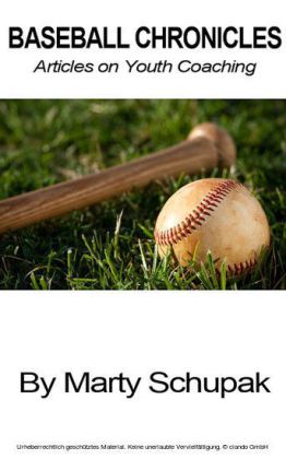 Baseball Chronicles: Articles on Youth Coaching