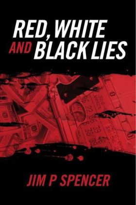 Red, White and Black Lies