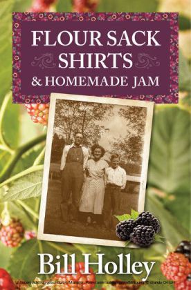 Flour Sack Shirts and Homemade Jam