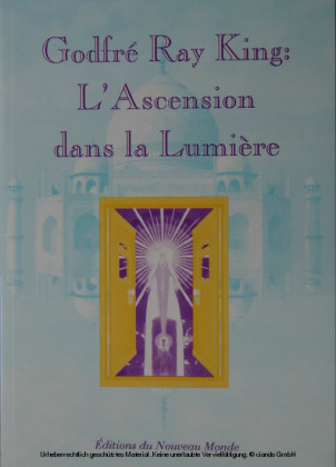 Godfré Ray King : l'Ascension dans la Lumière