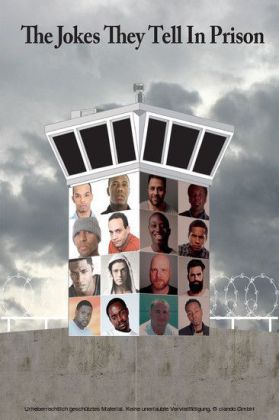 The Jokes They Tell In Prison