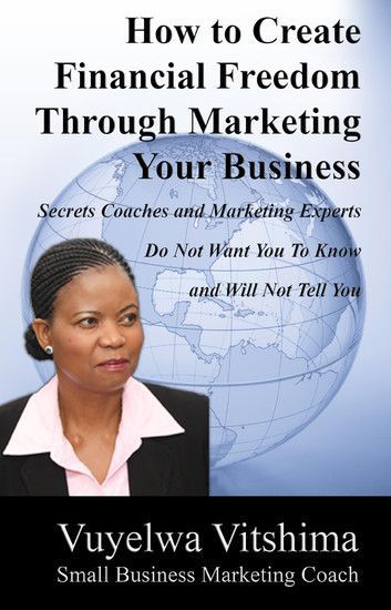 How to Create Financial Freedom Through Marketing Your Business main product photo